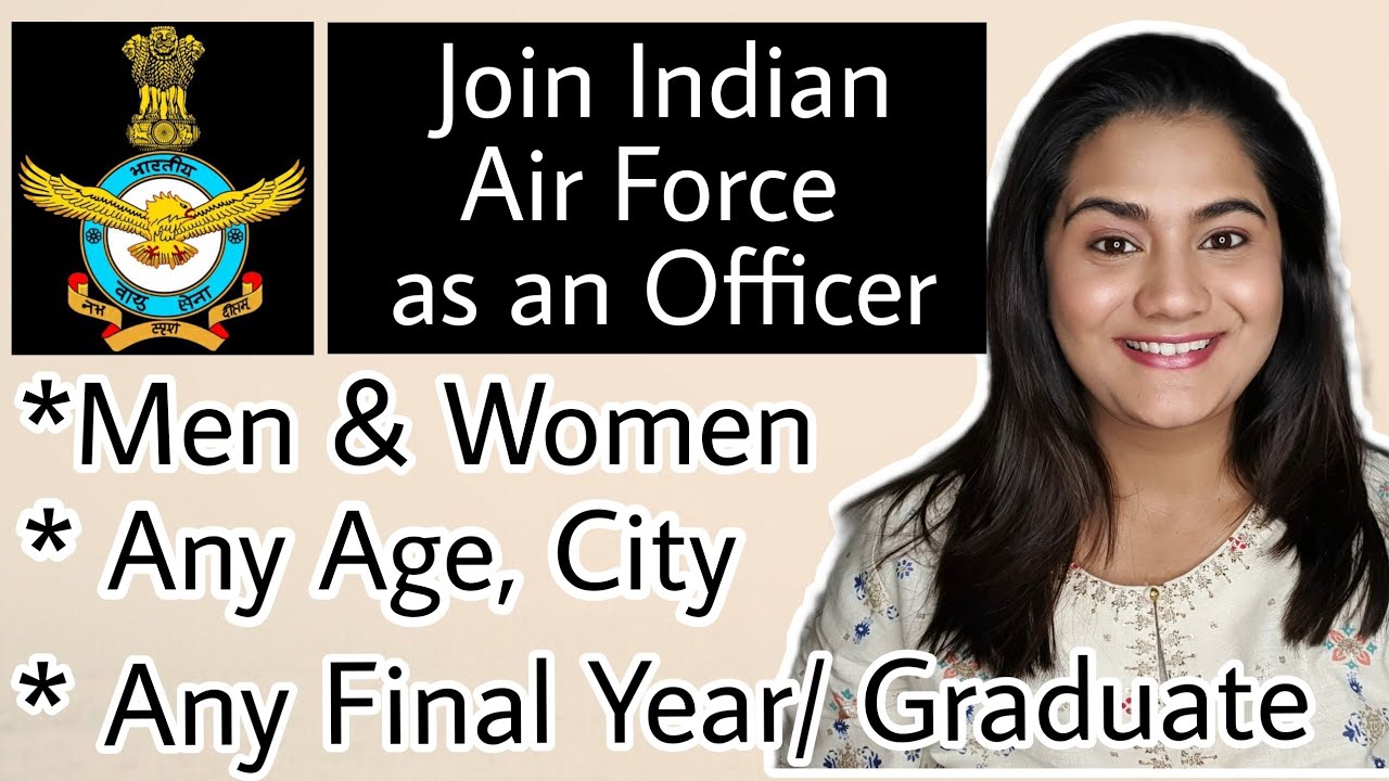 Join Indian Air Force as an Officer: AFCAT-1,2022 Notification, Eligibility, How to Prepare, Cut off
