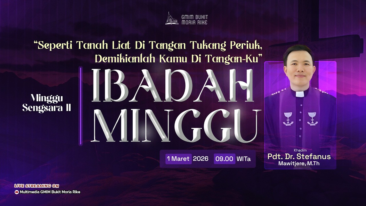 [LIVE] Ibadah Minggu Sengsara II Pagi - 1 Maret 2026