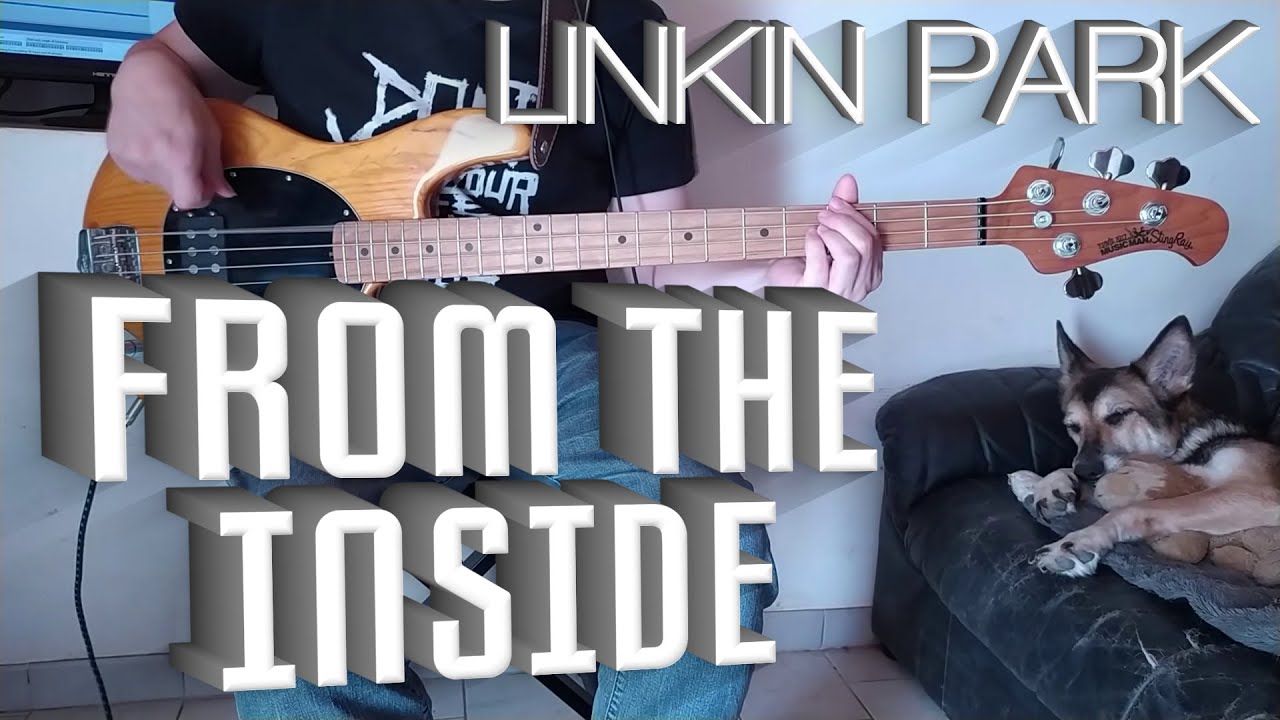 Linkin Park - From the Inside (Bass Cover) - Tabs in description