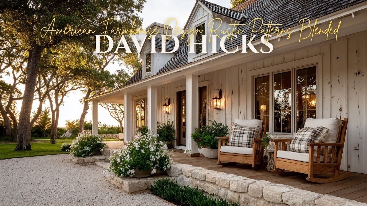 David Hicks American Farmhouse Design Rustic Patterns Blended with Classic Americana Touch