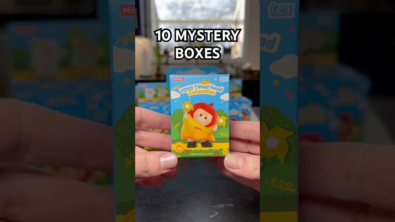 Let&rsquo;s open 10 blind boxes 🤩