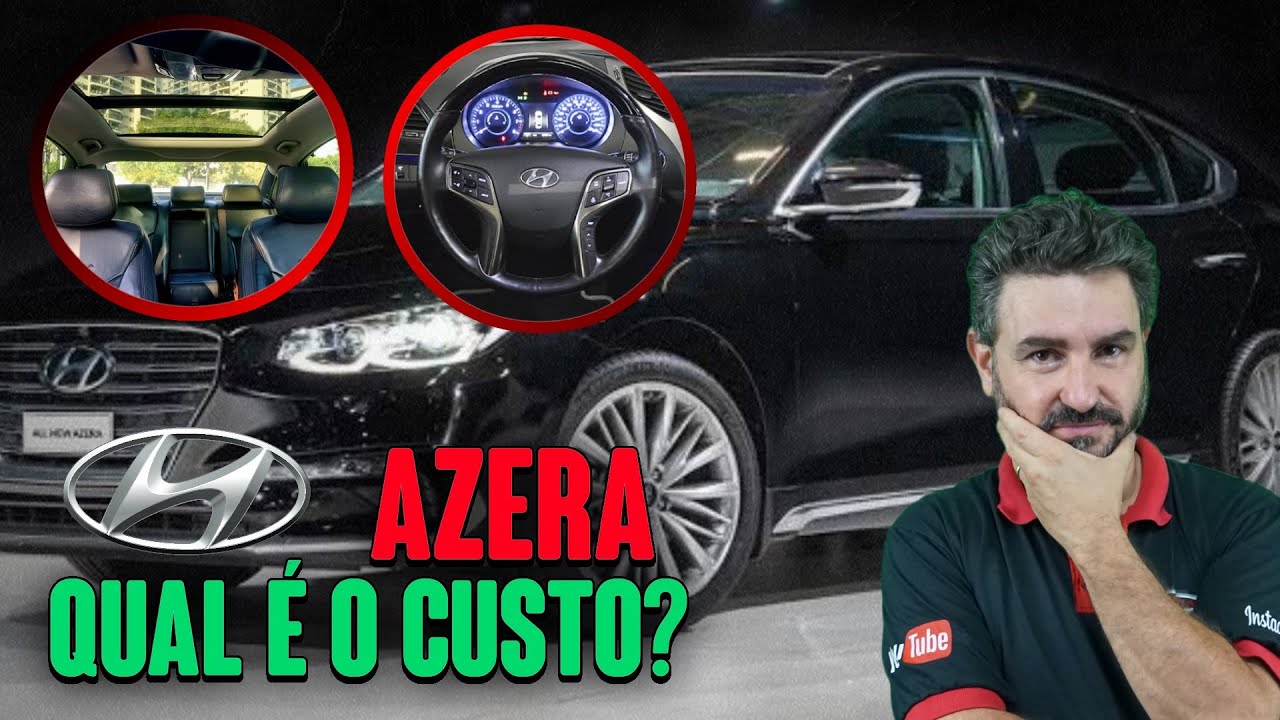 AZERA 3.0? QUAL É O CUSTO DE MANUTENÇÃO?