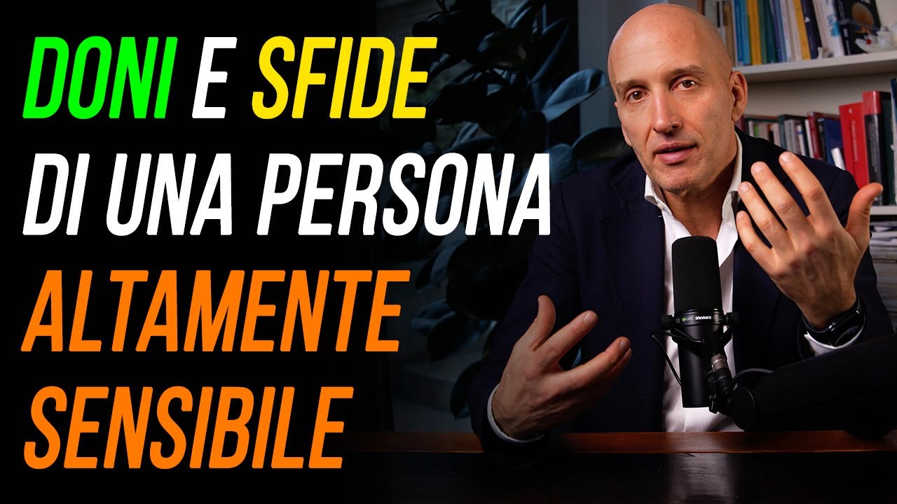 Persone Altamente Sensibili: Doni, Sfide e Strategie per Vivere al Meglio la Tua Sensibilità