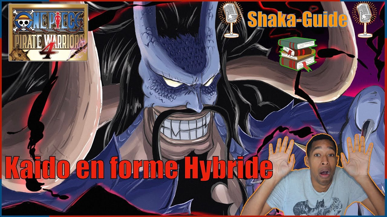 One Piece pirate warriors 4 : Kaido en Hybride par Shakazard