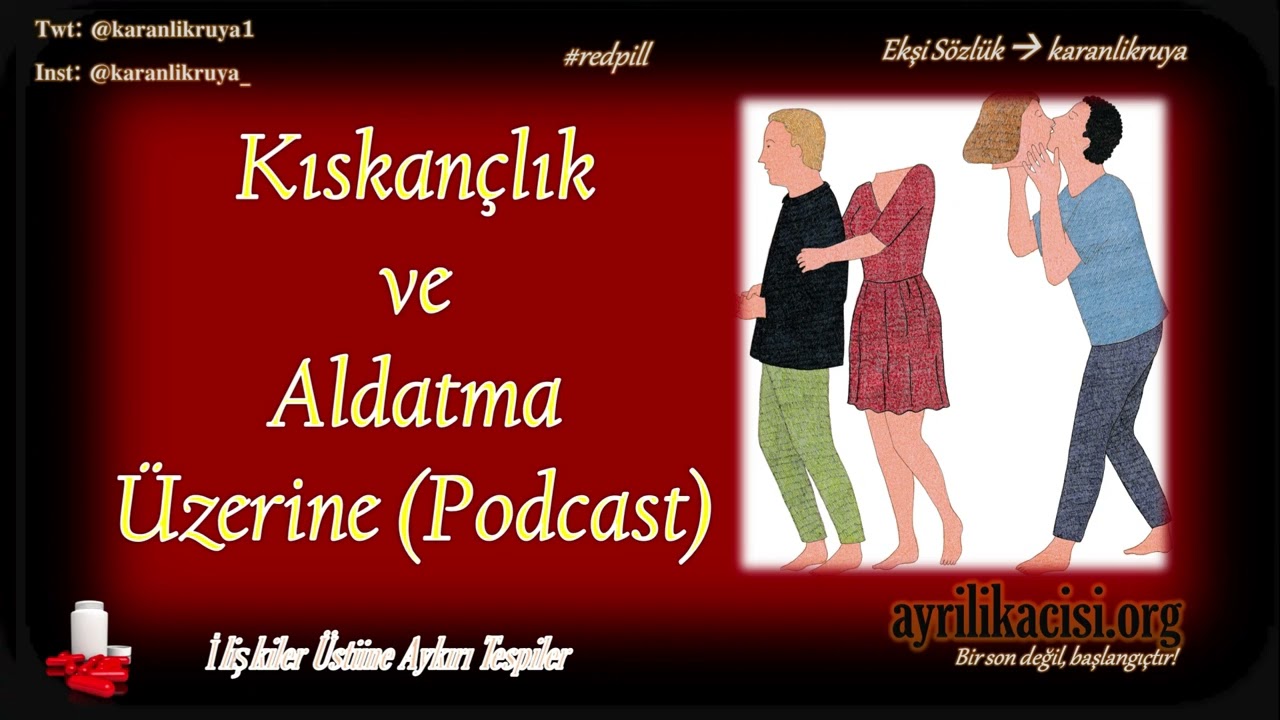 Kıskanmayan erkek aldatılır. | Sosyolojik analiz