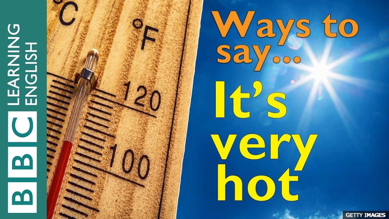 Learn ways to say... it's very hot ☀️☀️☀️