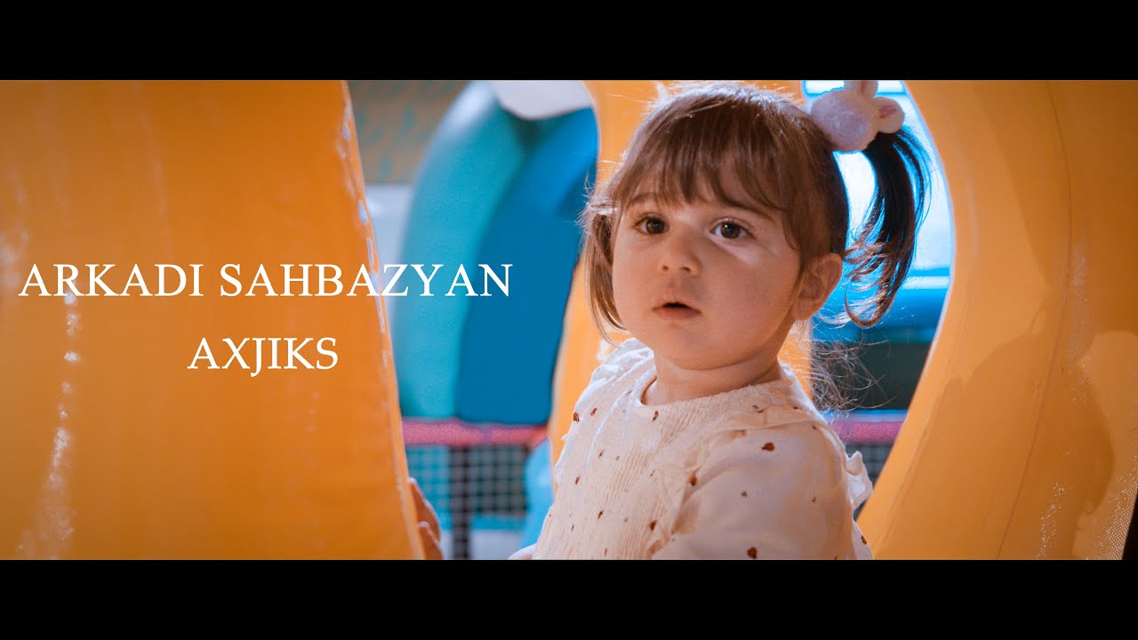 Arkadi Shahbazyan - Axjiks // Արկադի Շահբազյան - Աղջիկս