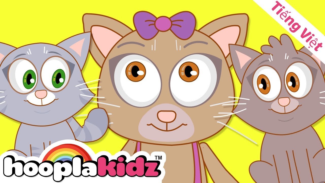 HooplaKidz Tiếng Việt | Ba Chú Mèo Con 😻 | Bài Hát Thiếu Nhi