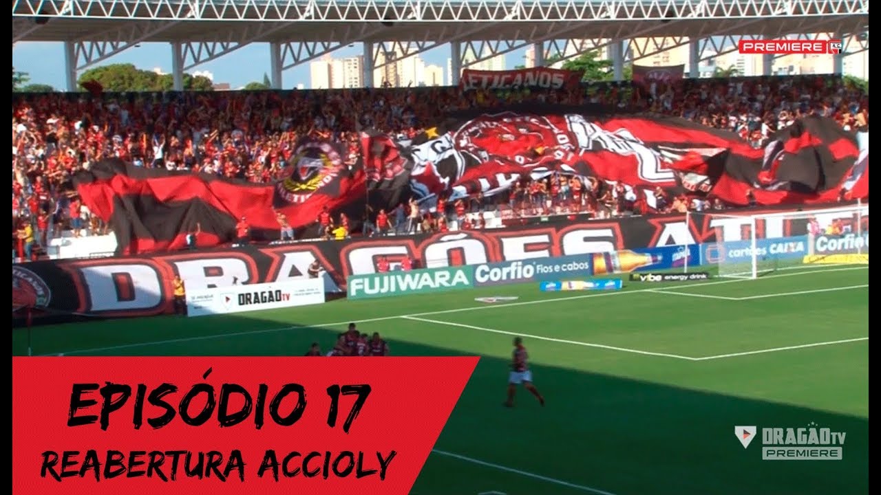 Dragão TV no Premiere: ep. 17 - Reinauguração Accioly