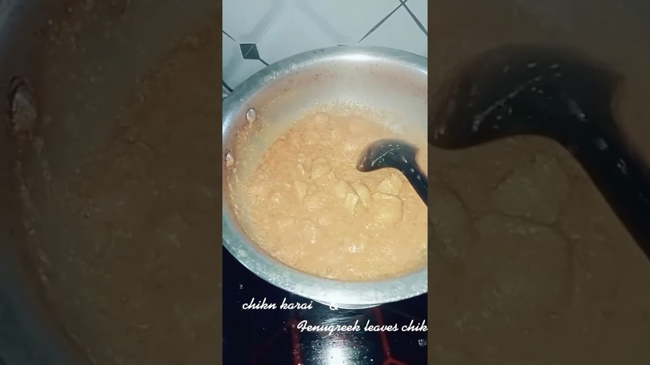 Chikn karai and sabz methi respee