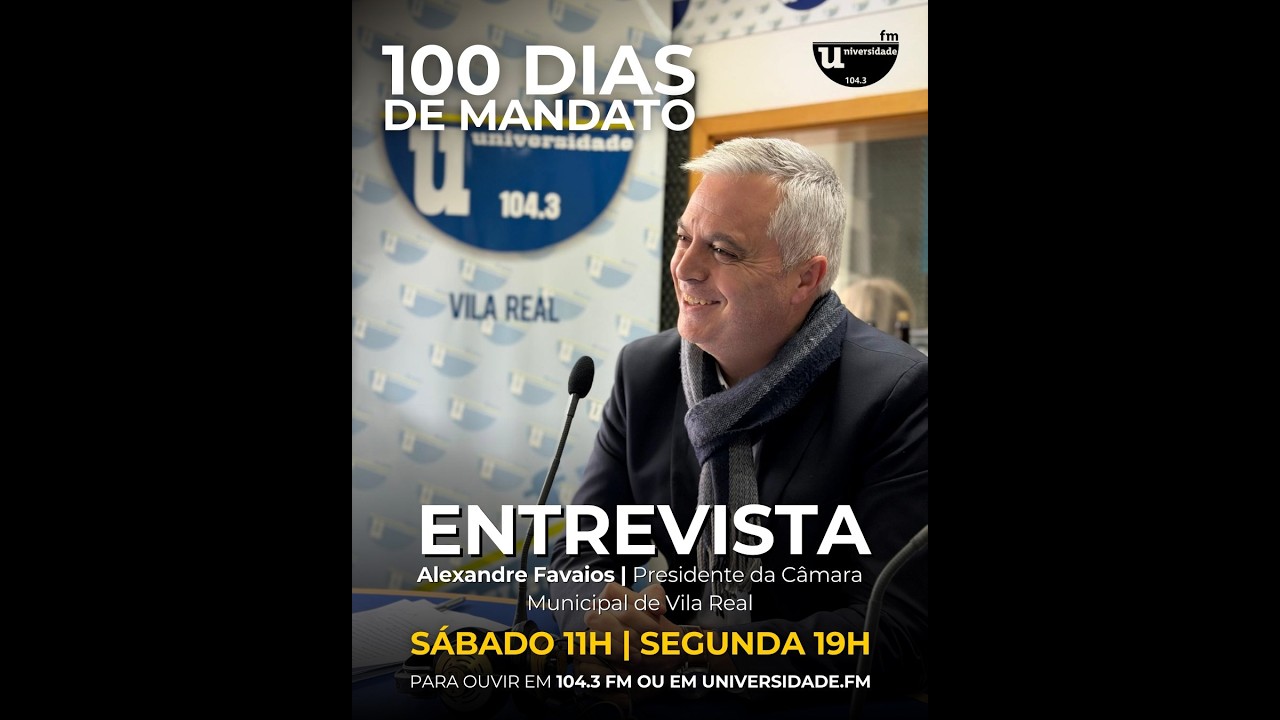 Alexandre Favaios - 100 dias de mandato na Câmara de Vila Real