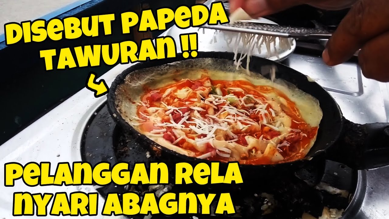 ABANGNYA KELILING JADI DICARIIN | PAPEDA PIZZA JUMBO SAMPAI TAWURAN | Indonesia street food