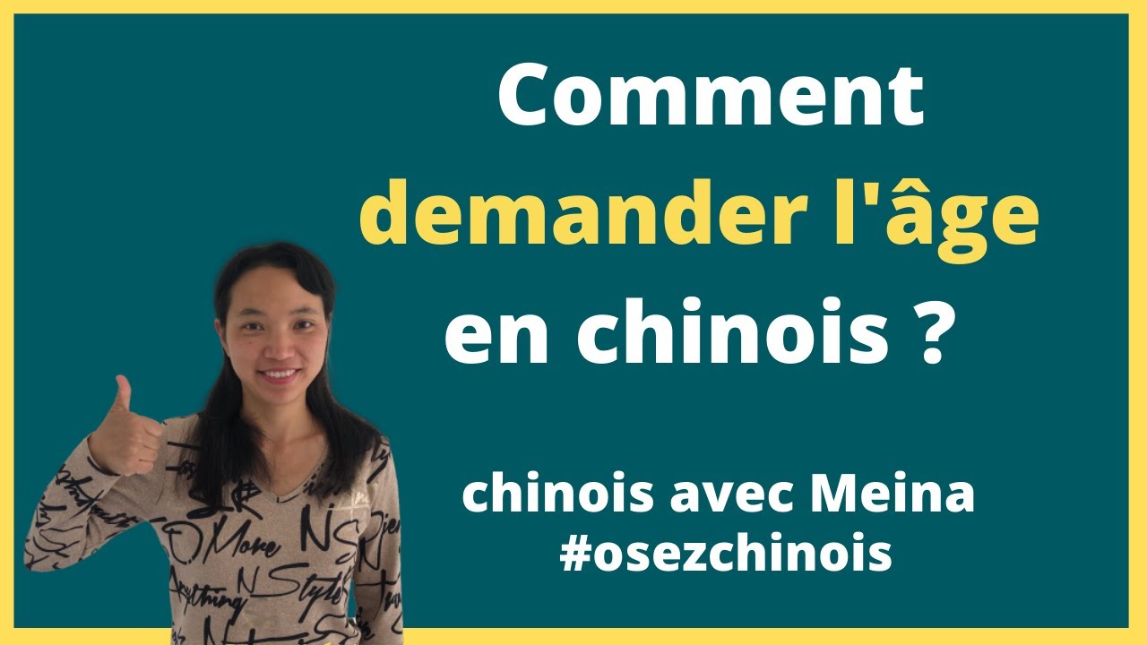 Comment demander l'age en chinois ?