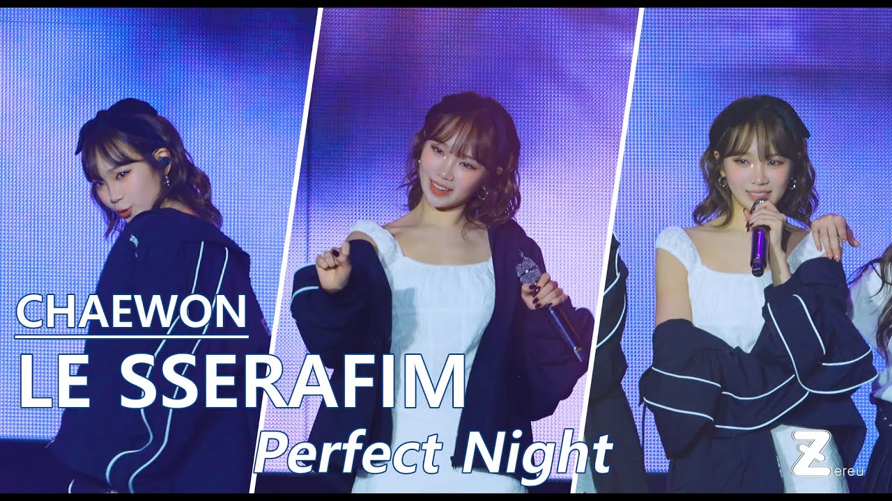 [4K] 250420 LE SSERAFIM 김채원 - Perfect Night | 2025 LE SSERAFIM TOUR - EASY CRAZY HOT