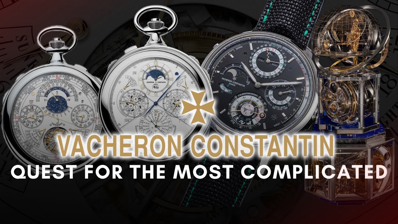 Vacheron Constantin в поисках самых сложных
