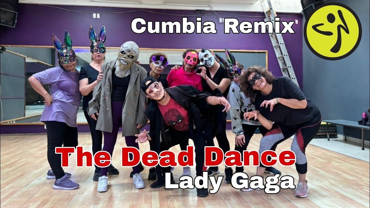 The Dead Dance -  Zumba Fitness - Cumbia - Halloween - Lady Gaga