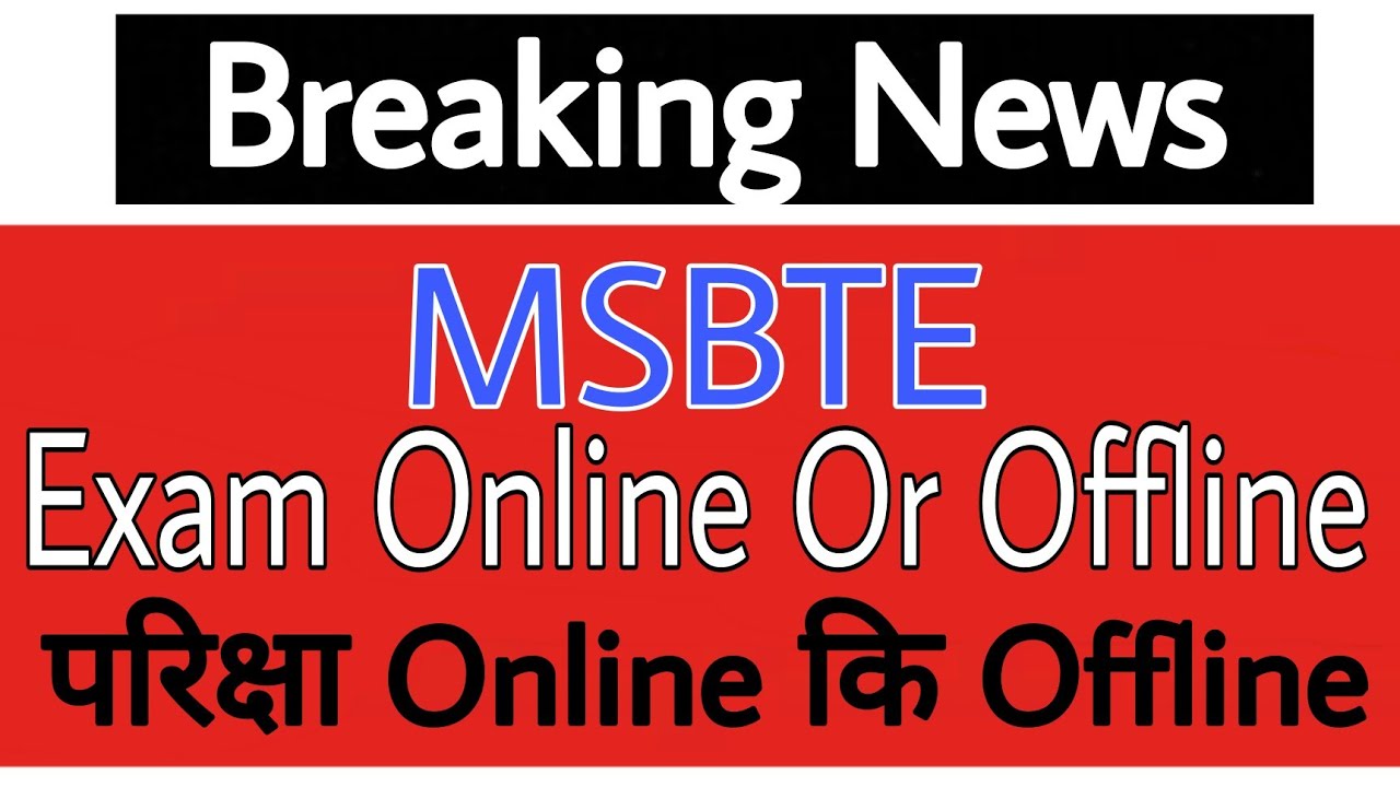MSBTE Winter Semester Exam Online Or Offline / msbte latest Circular