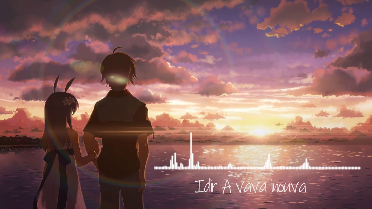 Idir - A vava inouva Nightcore !