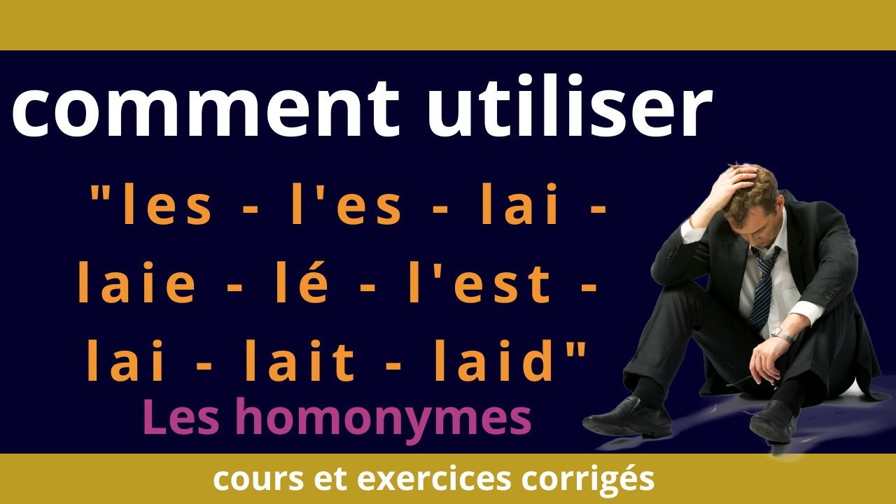les Homonymes : Nuance entre : les - l'es - lai - lé - l'est - lai - lait - laid #education