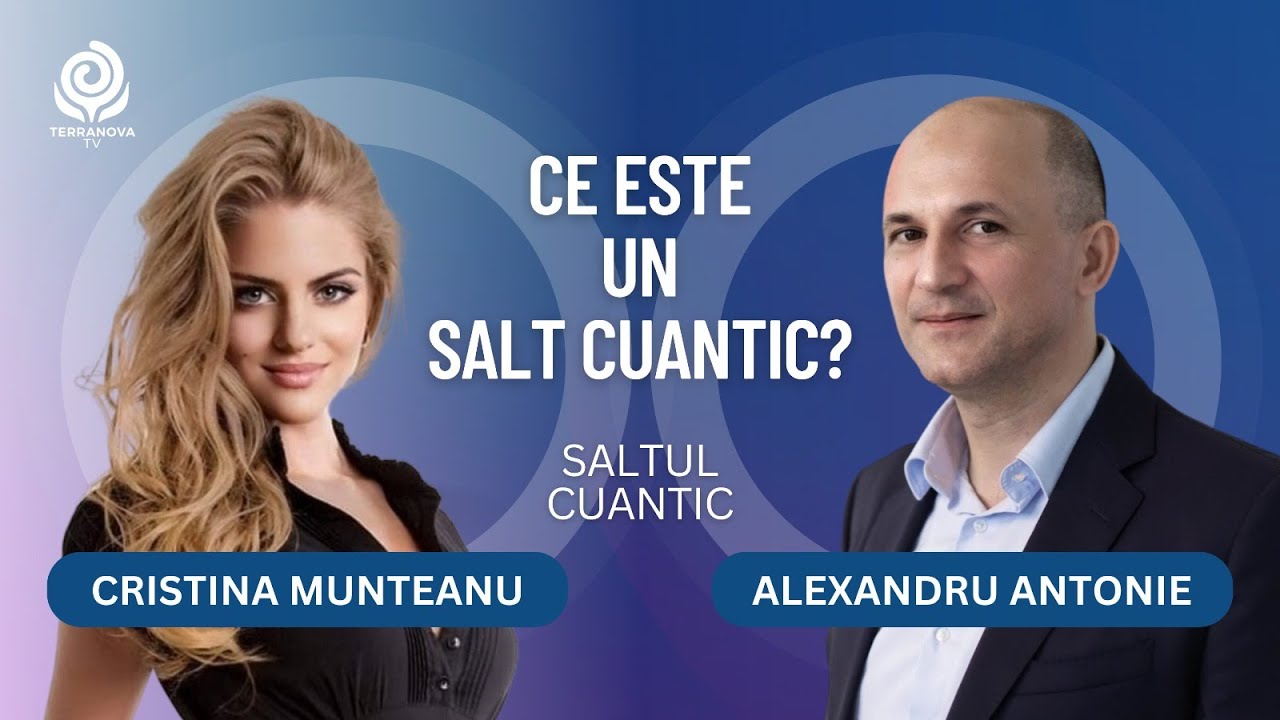 Ce este saltul cuantic? | Cristina Munteanu și Alexandru Antonie | Saltul cuantic