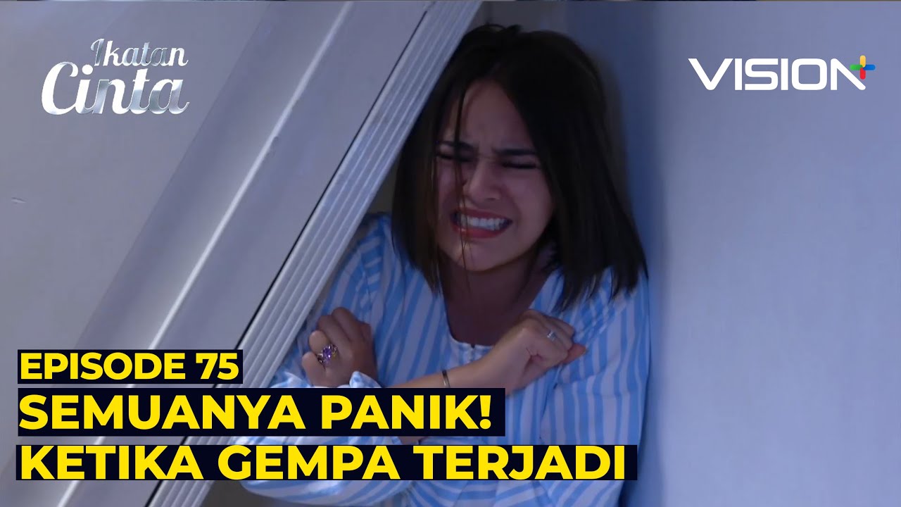 SEMUA PANIK SAAT GEMPA TERJADI! ALDEBARAN TERLUKA? | Ikatan Cinta Episode 75