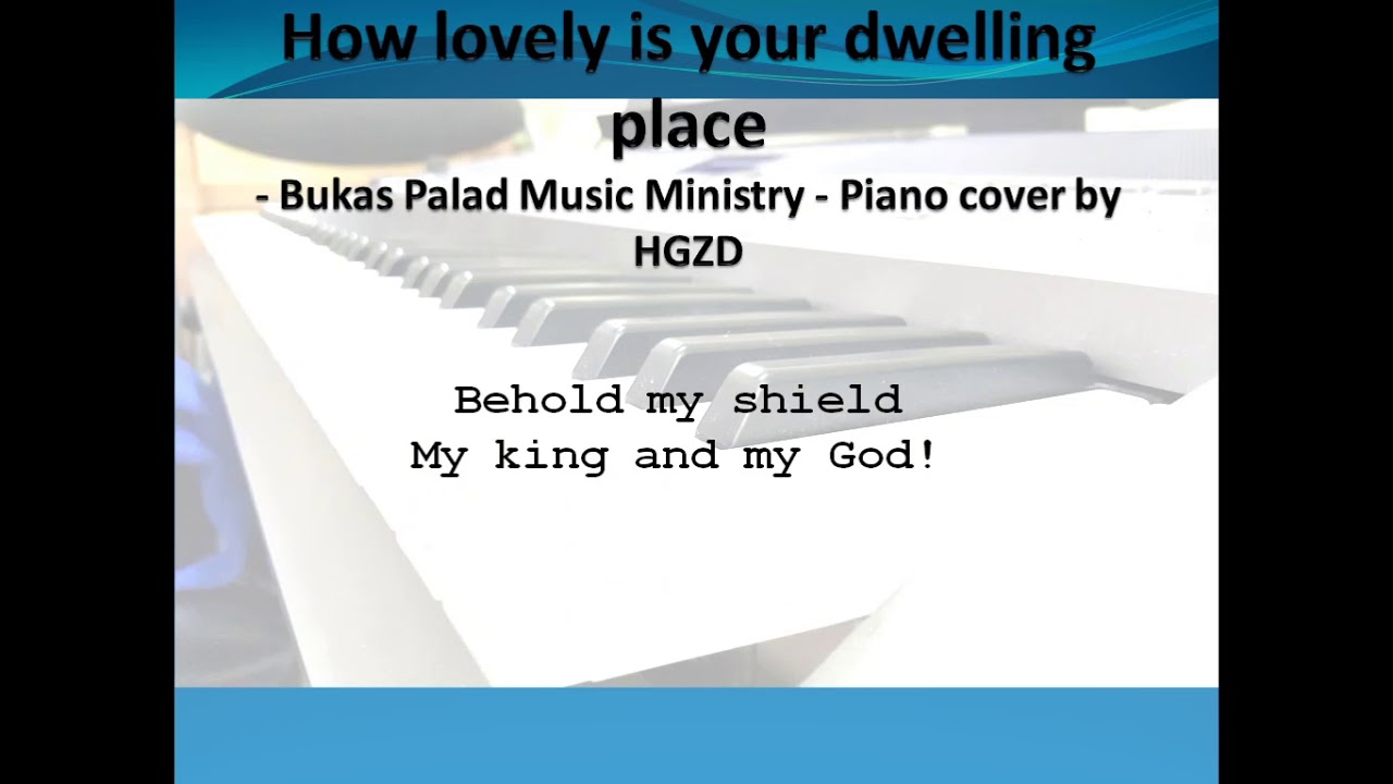 How lovely is your dwelling place   Bukas Palad Music Ministry   Piano cover with lyrics by HGZD