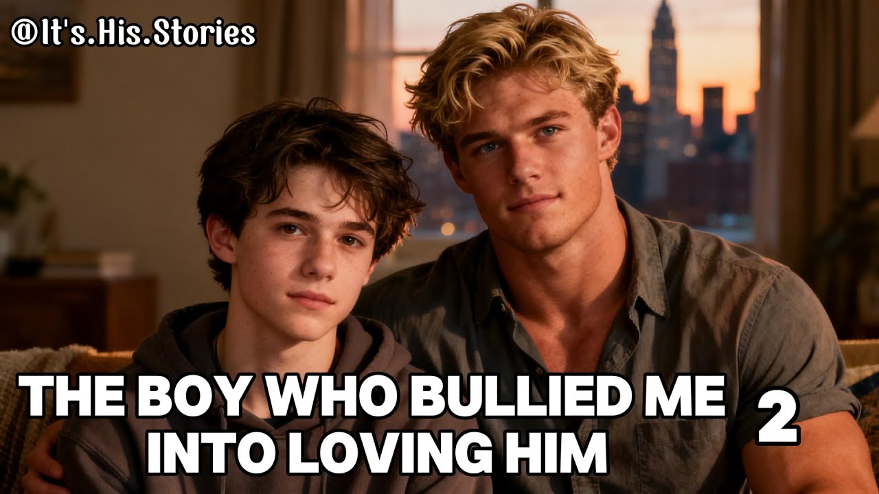 The Boy Who Bullied Me Into Loving Him Part 2 | Gay Stories | BL | It's.His.Stories