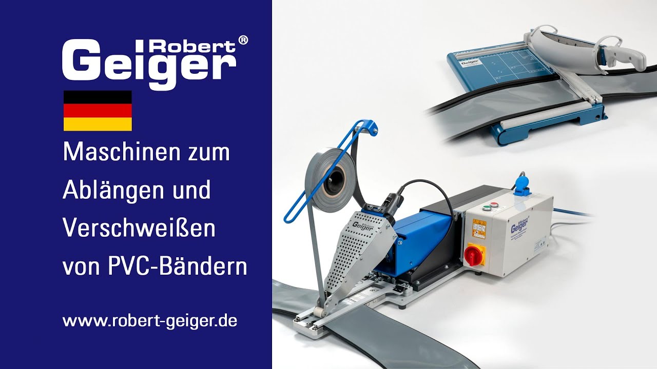 Maschinen zum Ablängen und Verschweißen von PVC-Bändern | Flexible Verbindungen von Robert Geiger