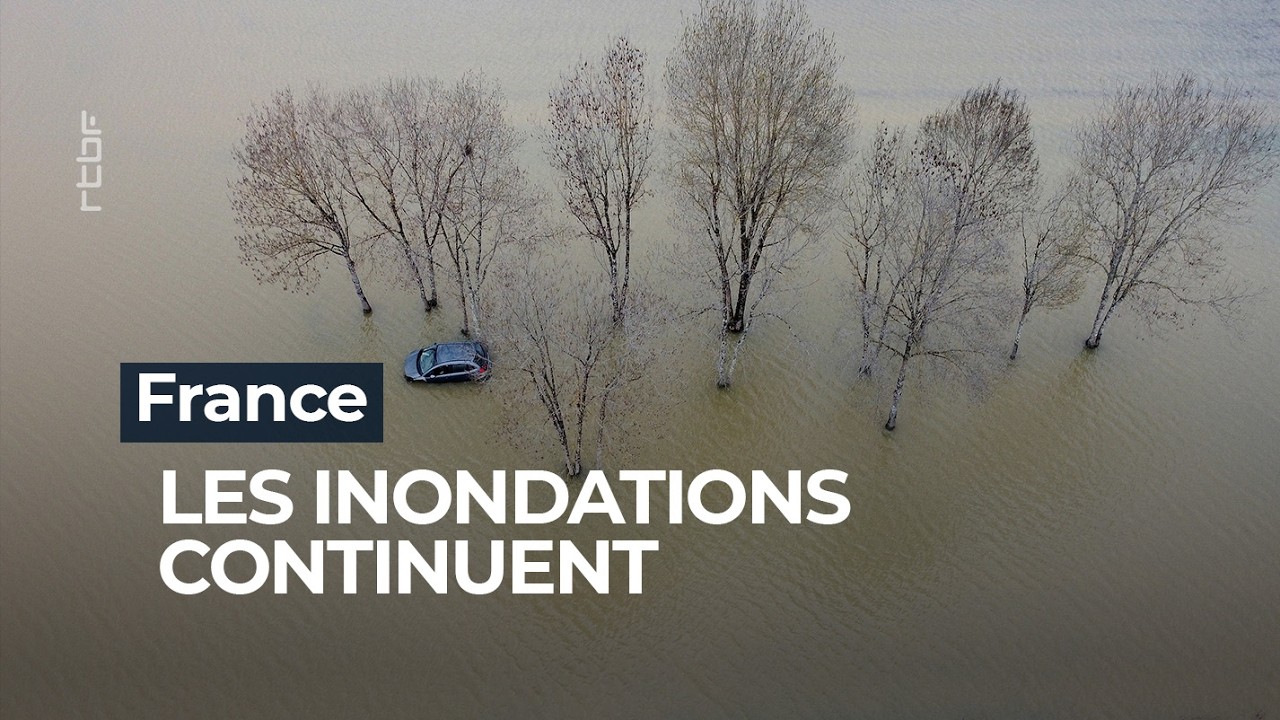 France: le pays en alerte, les inondations se poursuivent- RTBF Info