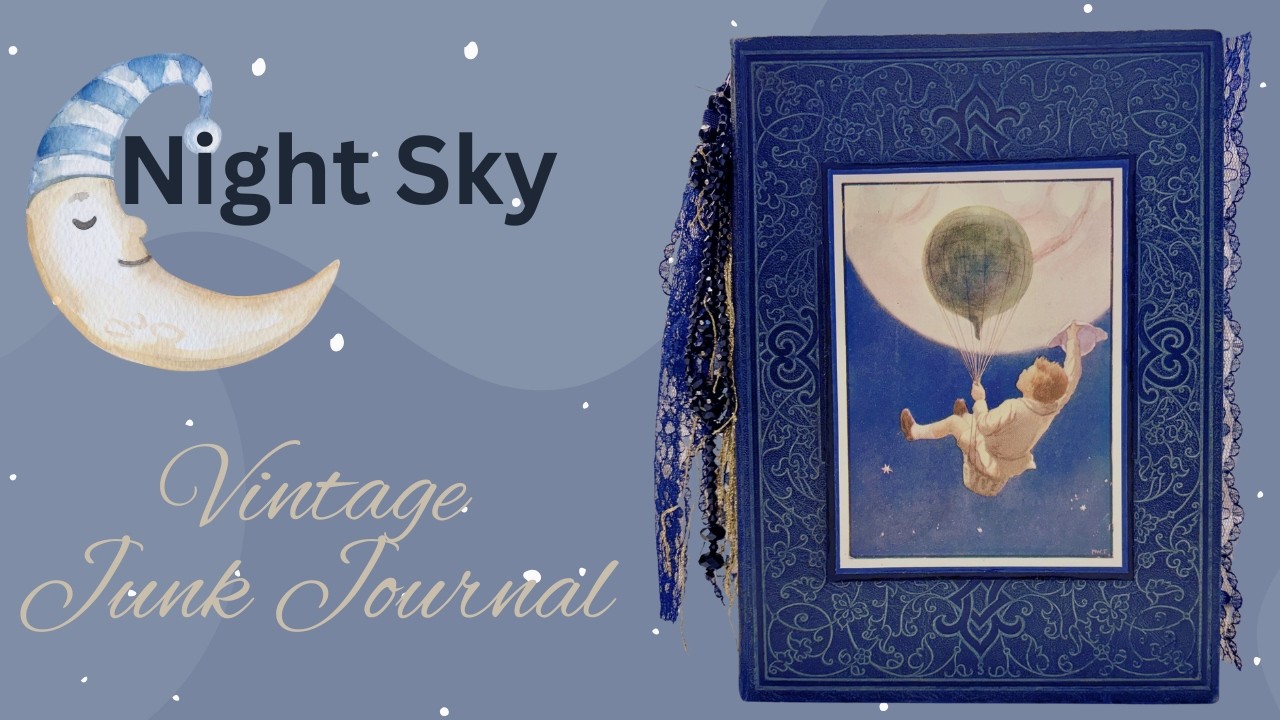 Night Sky Vintage Junk Journal Flip Through by Hyperstamper