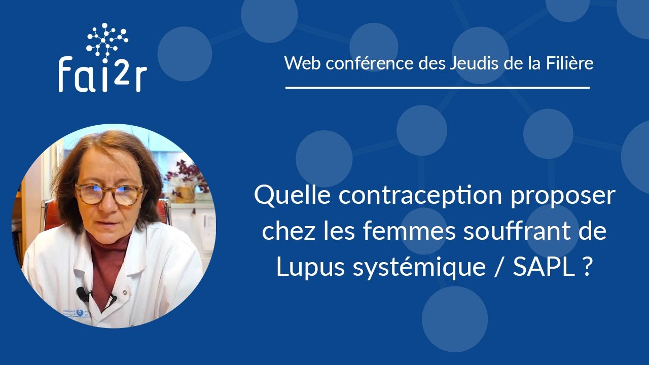 Quelle contraception proposer chez les femmes souffrant de Lupus systémique / SAPL ?