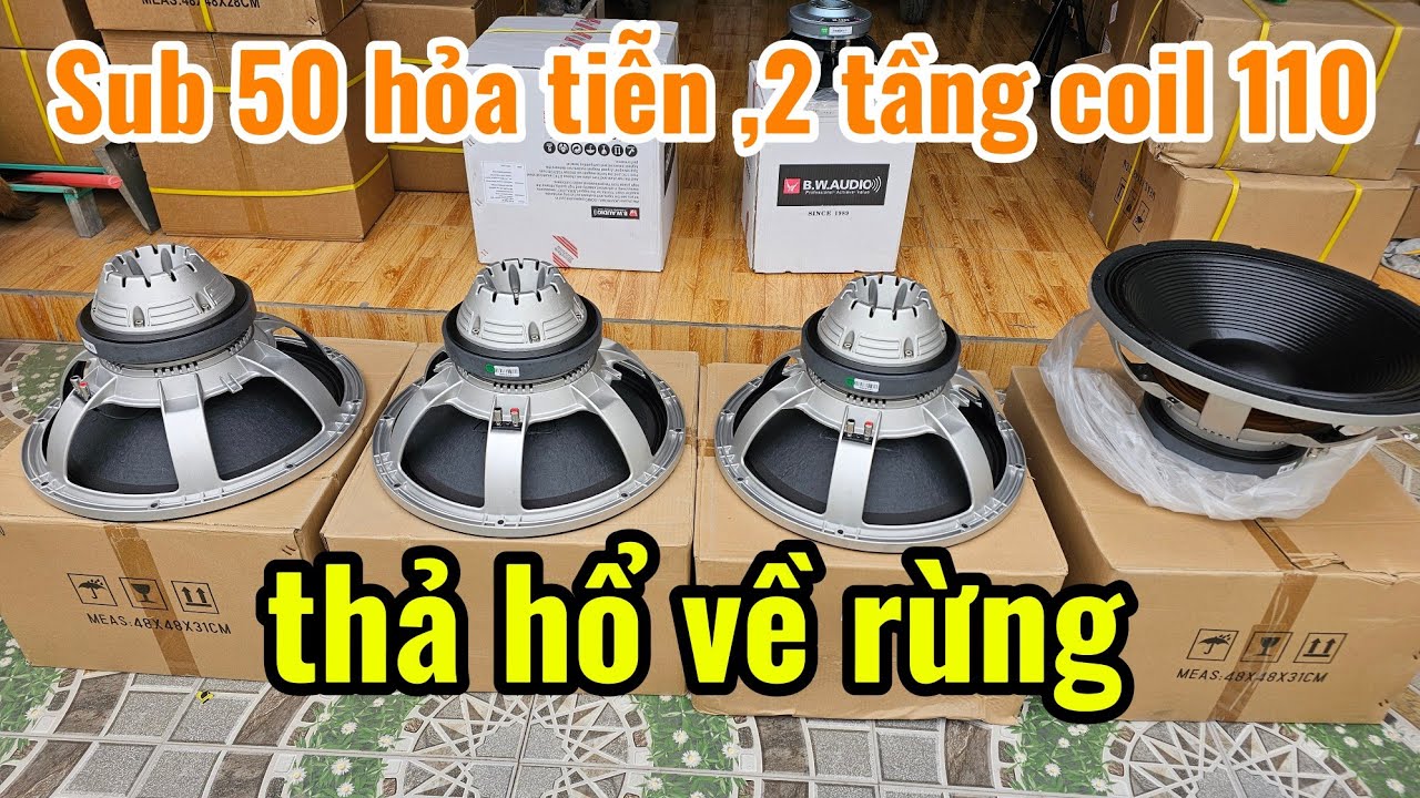 Đúng kiểu thả hổ về rừng,đơn loa sub 50 hỏa tiễn về cửa khẩu lạng sơn.Zalo:0971.088.499