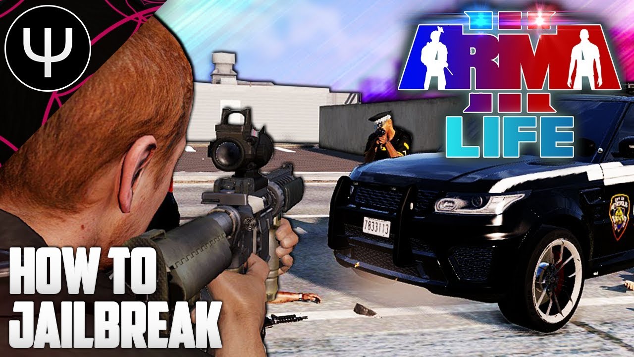 ARMA 3: Life Mod — How To JAILBREAK!
