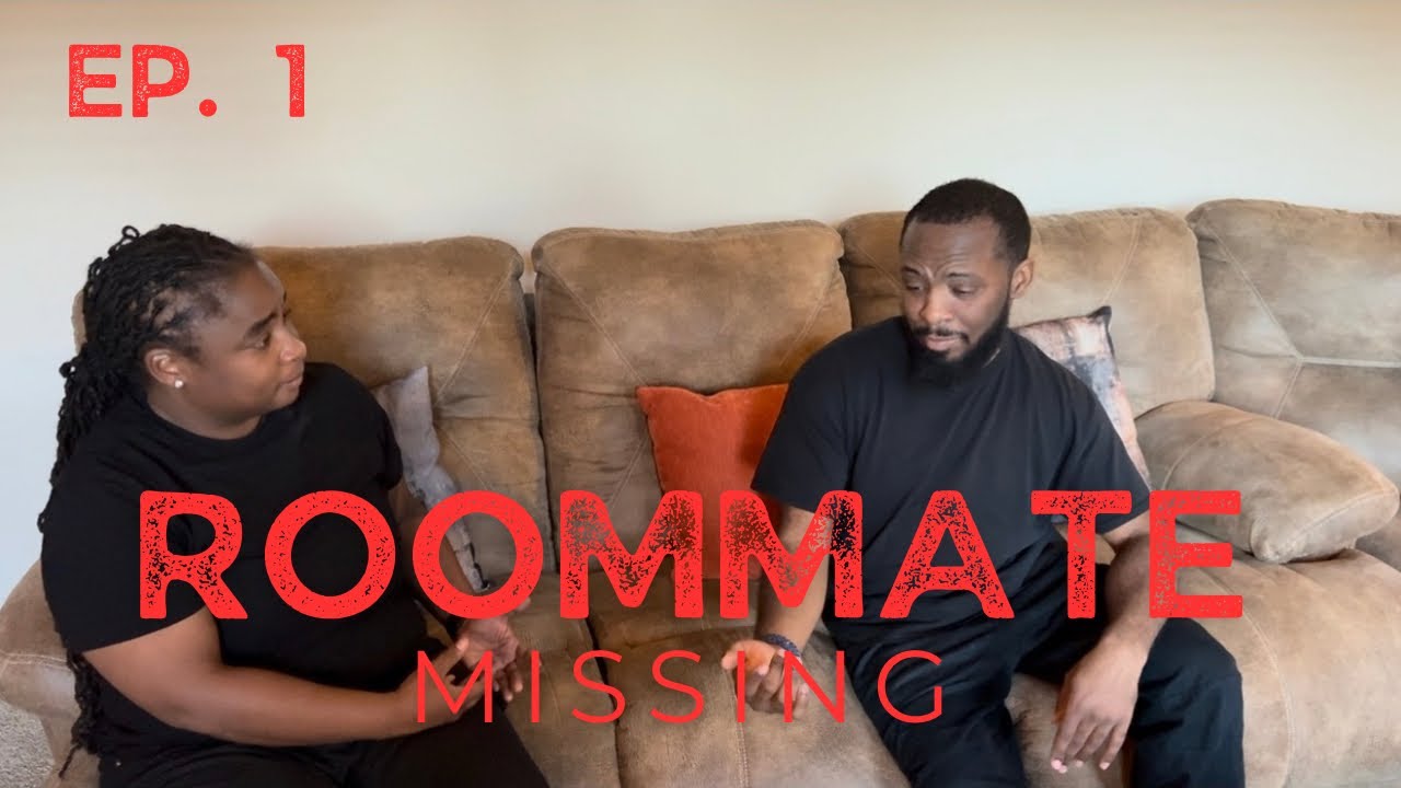 Сосед по комнате, сезон 2, эпизод 1: Пропавший без вести