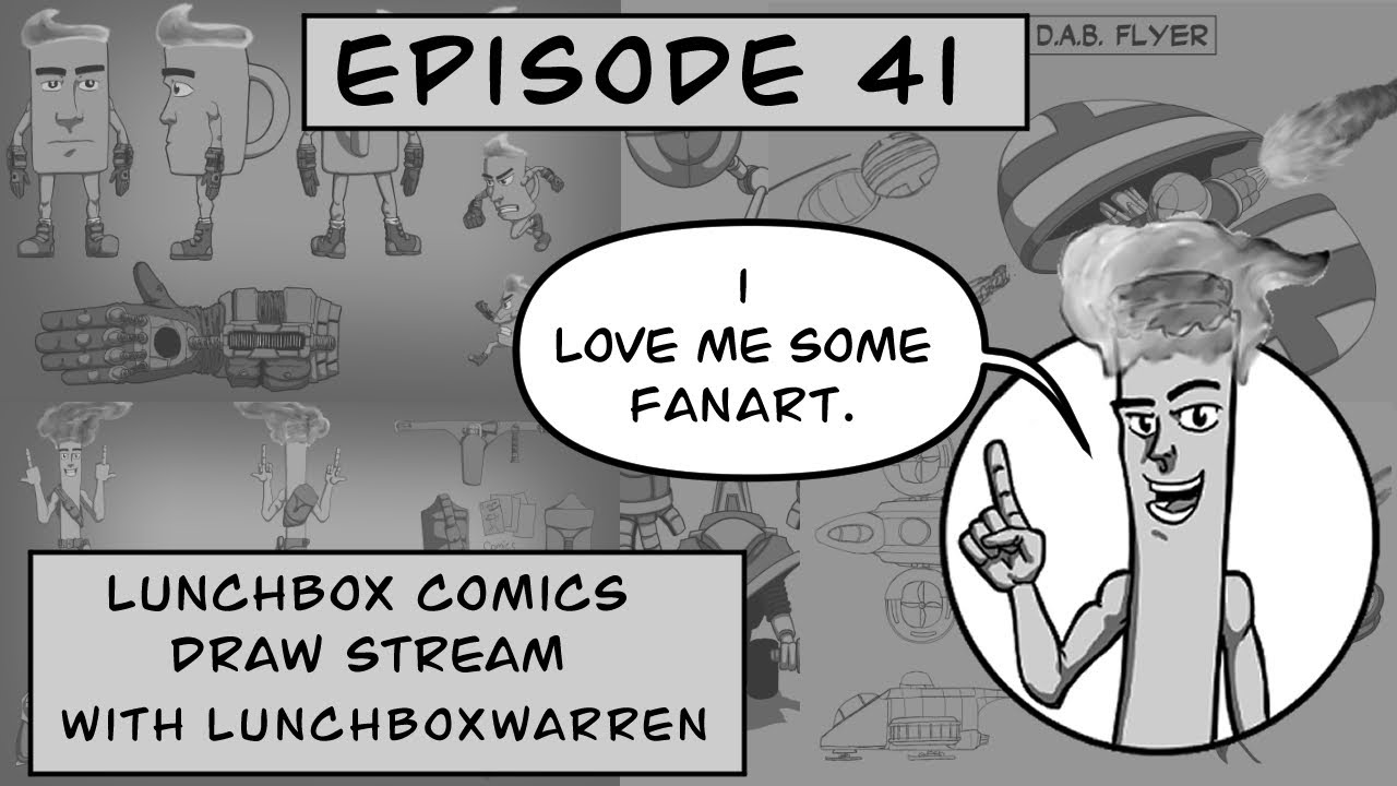 The LunchBox Comics Draw Stream: Episode 41