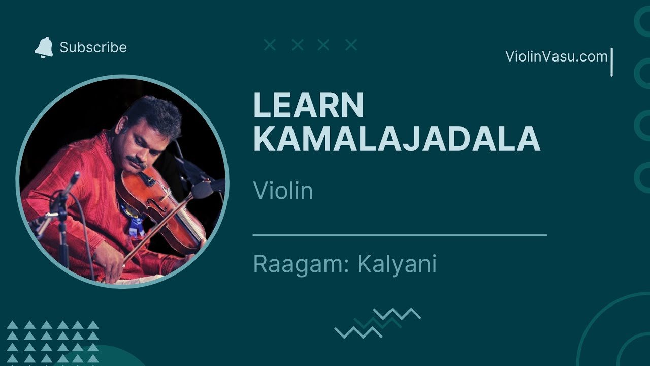 Kamalajadala Kalyani Geetham Violin