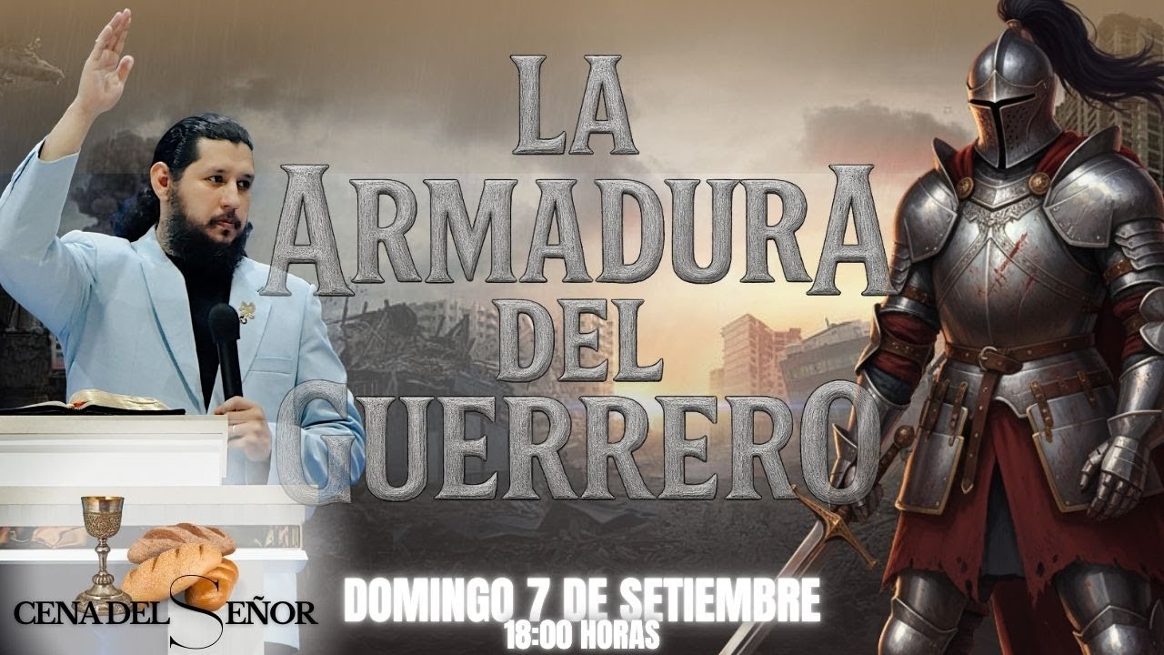 LA ARMADURA DEL GUERRERO - CULTO EN DIRECTO DESDE CAM - APÓSTOL JOSÉ DUARTE