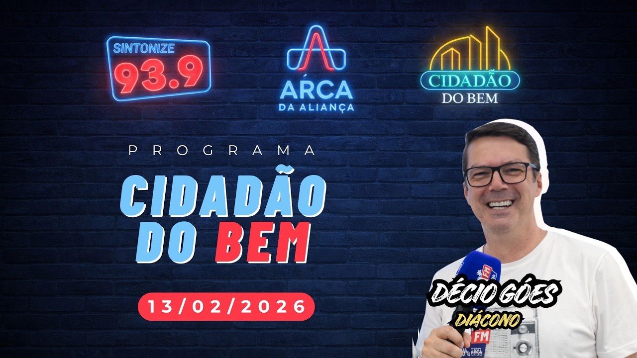 Programa Cidadão do Bem 13/02/2026