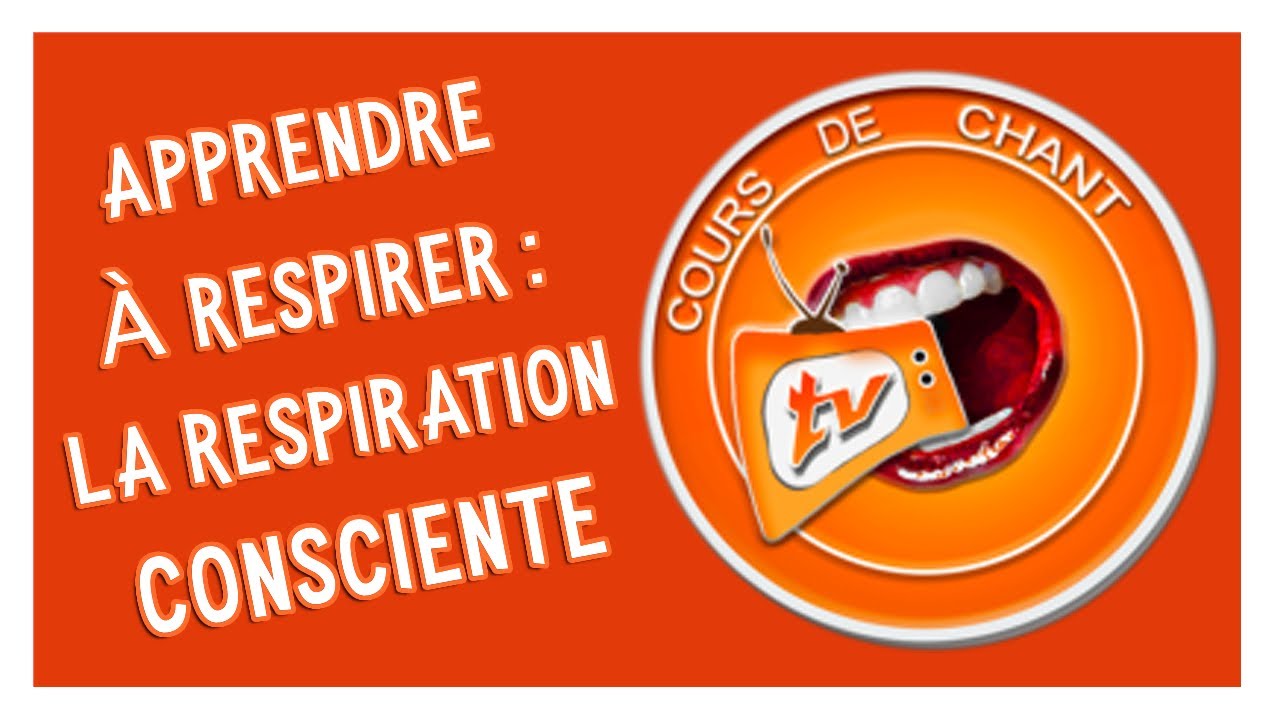 Respiration consciente - Mieux maitriser sa respiration