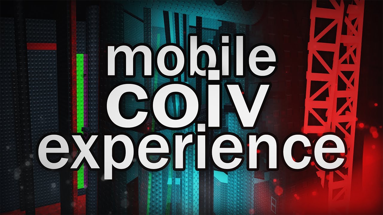 The mobile CoIV experience 