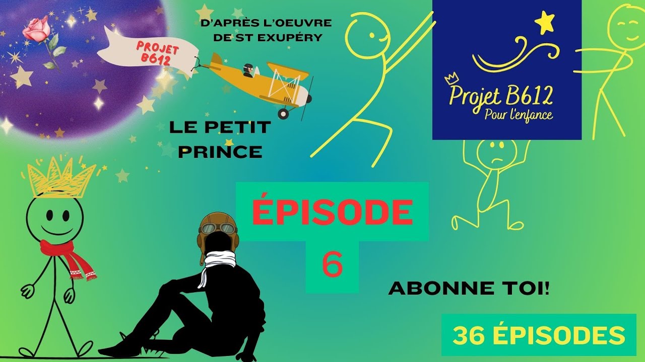Le Petit Prince Épisode 6,  dessiner,  enfant et garderie 4-5 ans :