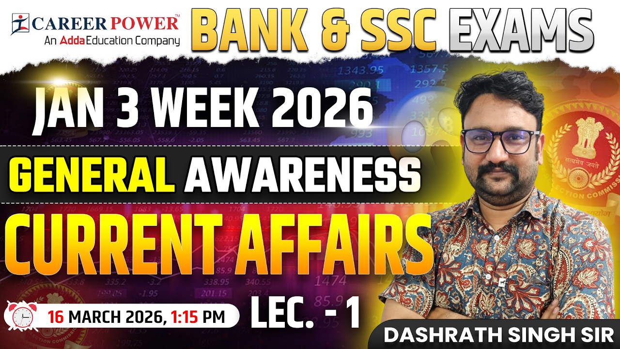Current affairs January 2026 | Lec. 1 | Career Power Jodhpur | 3rd Week | by Dashrath Singh Sir