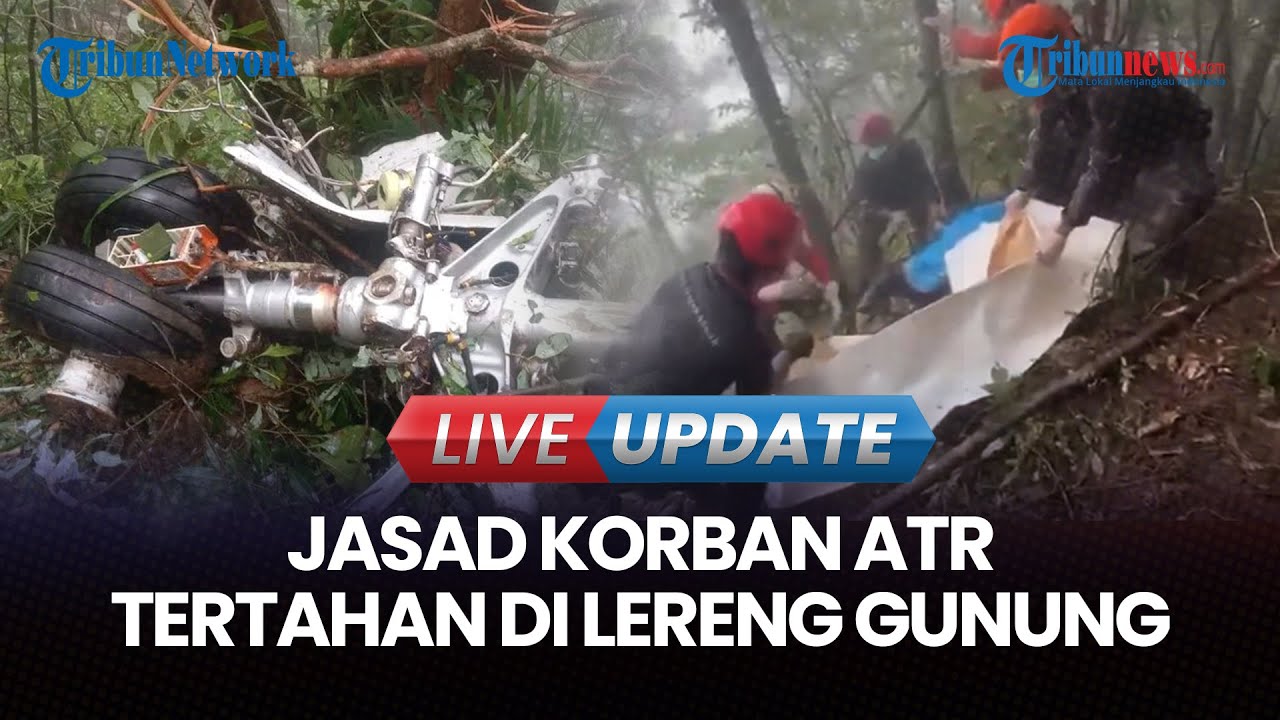 🔴LIVE UPDATE | Proses Evakuasi Korban ATR Terhalang Medan Ekstrem & Cuaca Buruk