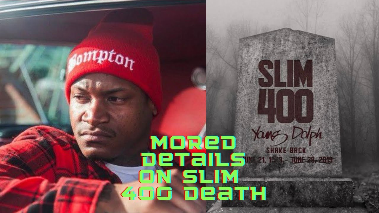 More Details On Slim 400 Shooting Why He Was In Inglewood And How Many Shots