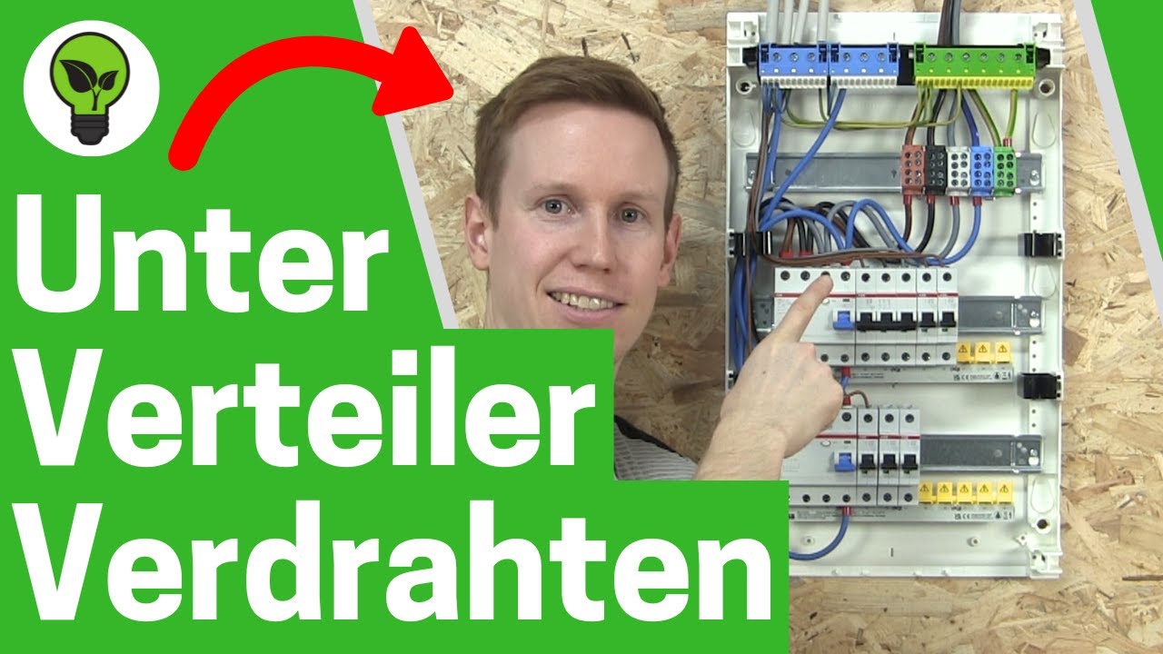 Unterverteiler Verdrahten ✅ TOP ANLEITUNG: Wie Sicherungskasten & Strom Unterverteilung Anschließen?