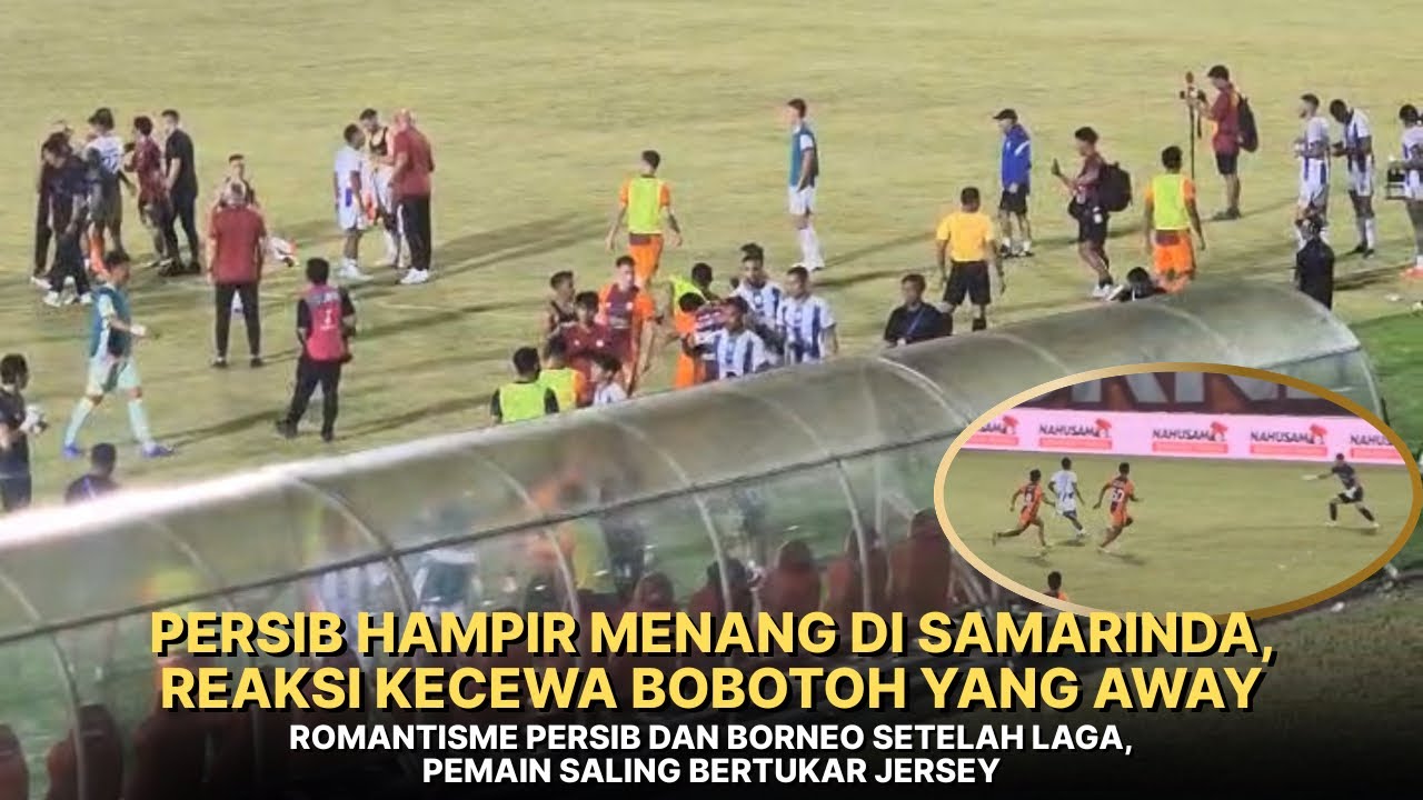 HAMPIR AJA BECKHAM‼️AFTER MATCH, PEMAIN PERSIB X BORNEO SALING TUKAR JERSEY