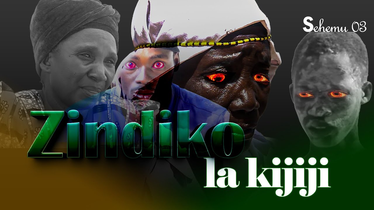 ZINDIKO LA KIJIJI SEHEMU YA {03}