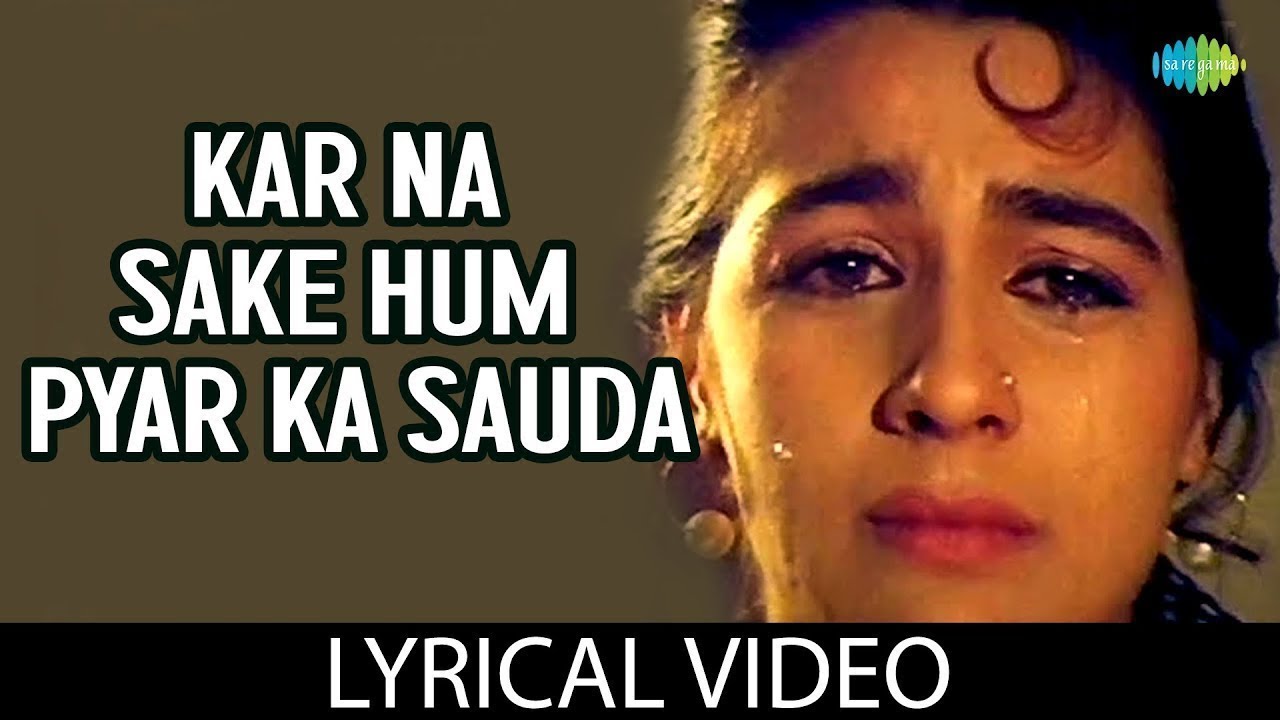 Kar Na Sake Hum Pyar Ka Sauda Lyrics | Asha Bhosle & Kumar Sanu | Old Dard Bhare Purane Gaane