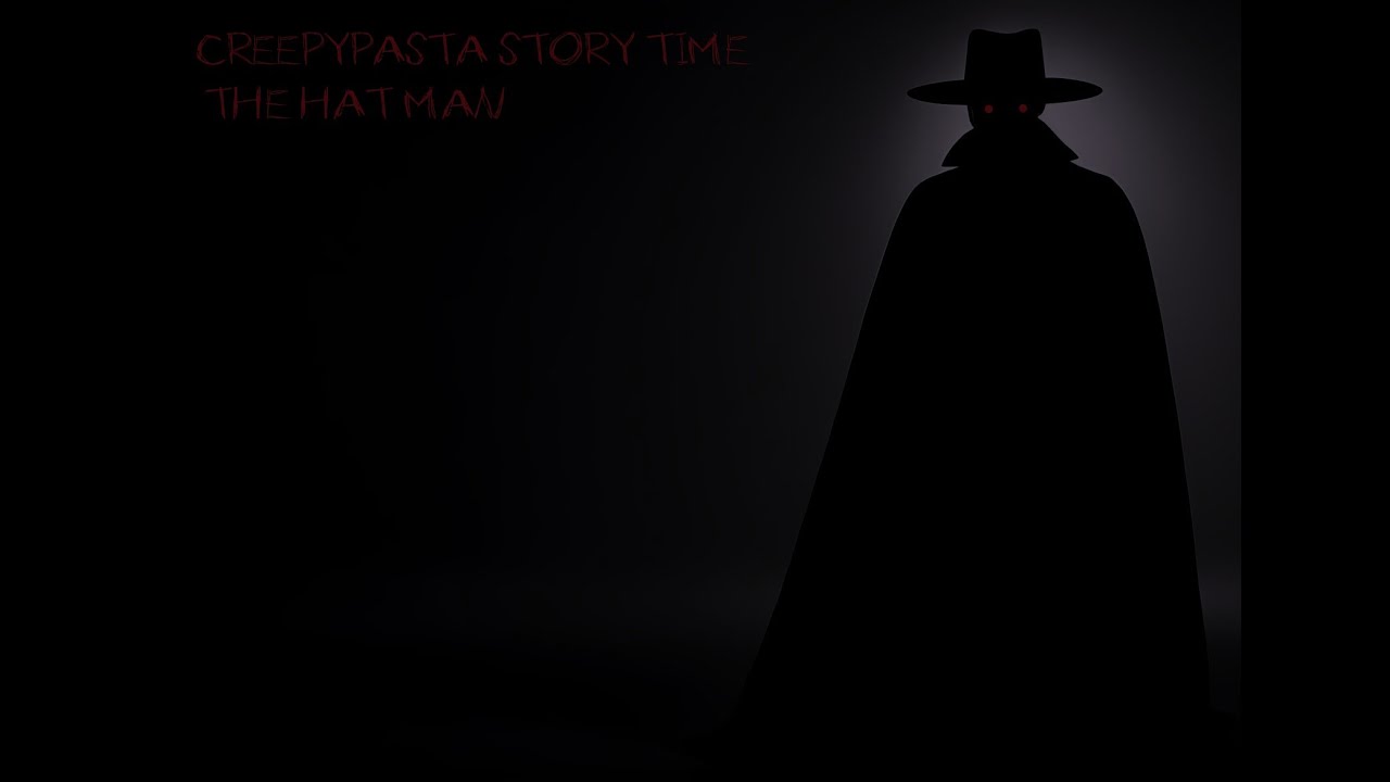 The Hat Man (Creepypasta Story Time) Animated