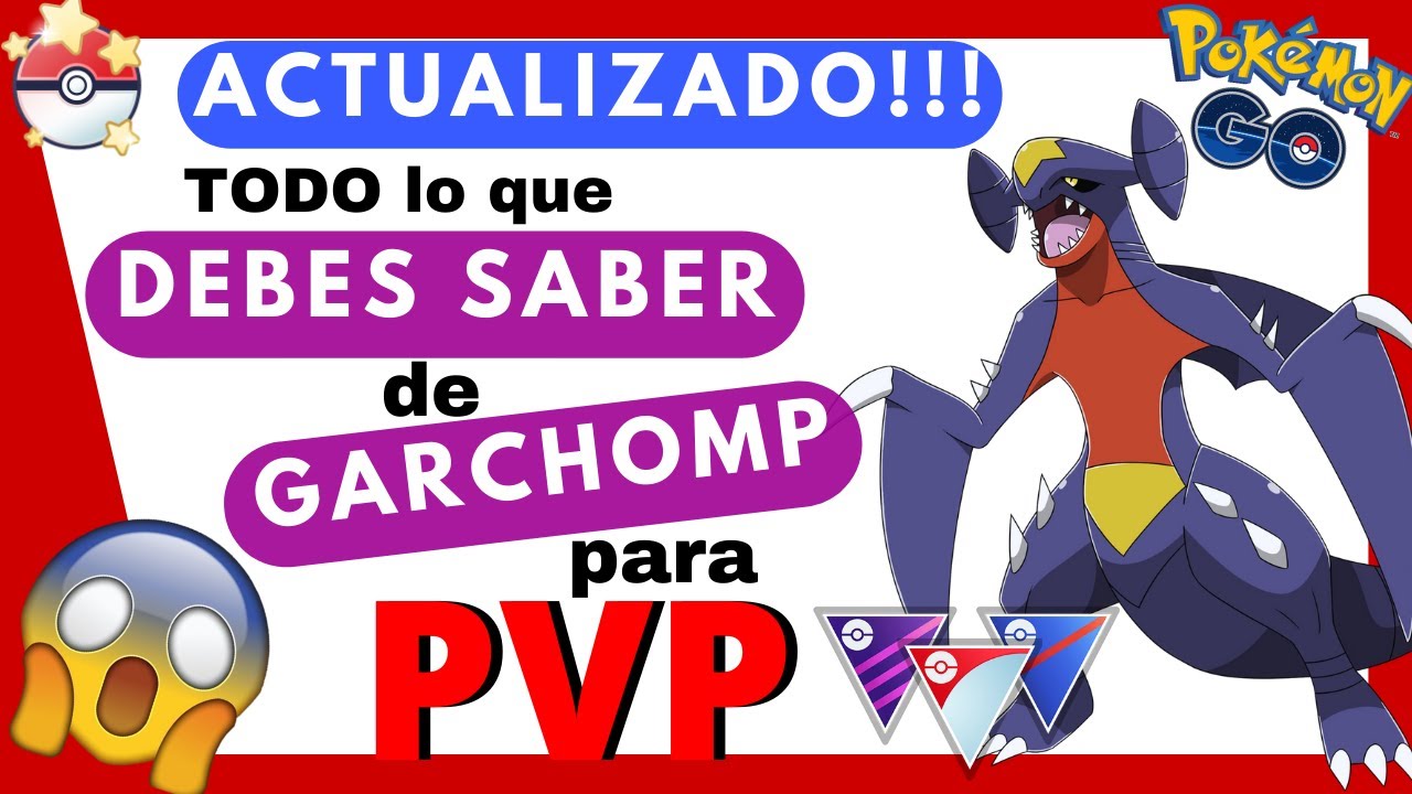 🔥 ¡MEJORES ATAQUES de GARCHOMP en Pokémon GO: ✅ ¡GUÍA ACTUALIZADA para VICTORIAS ÉPICAS en PvP!😮